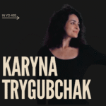 KARYNA TRYGUBCHAK